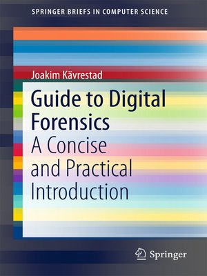 cover image of Guide to Digital Forensics